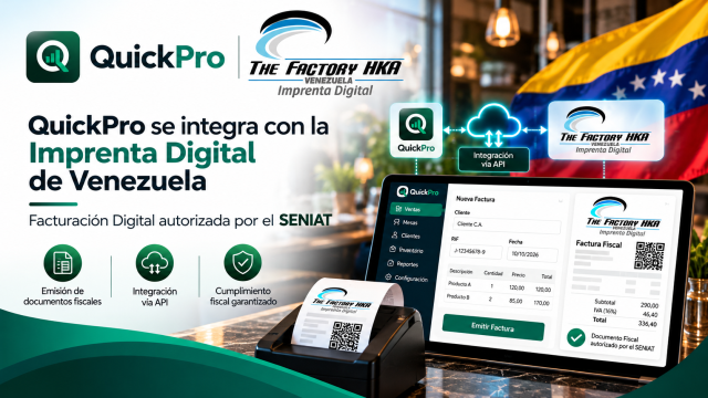 Integración de QuickPro con Imprenta Digital The Factory HKA Venezuela