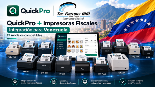 QuickPro integrado con impresoras fiscales The Factory HKA en Venezuela